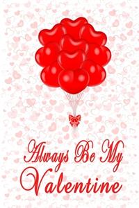 Always Be My Valentine