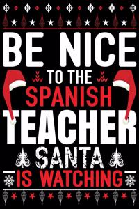 Spanish Teacher Santa Is Watching