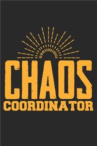 Chaos Coordinator Funny Teacher Funny Mom