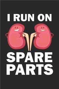 I Run On Spare Parts