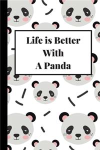 Life is Better With A Panda