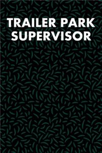 Trailer Park Supervisor