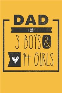DAD of 3 BOYS & 14 GIRLS
