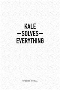 Kale Solves Everything