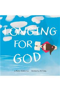 Longing For God