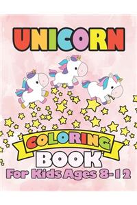 Unicorn Coloring Book for Kids Ages 8-12