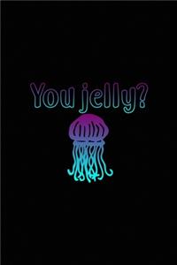 You Jelly?: All Purpose 6x9 Blank Lined Notebook Journal Way Better Than A Card Trendy Unique Gift Solid Black JellyFish