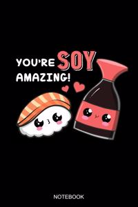 You're Soy Amazing