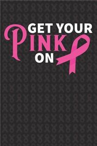 Get Your Pink On