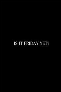 Is It Fri