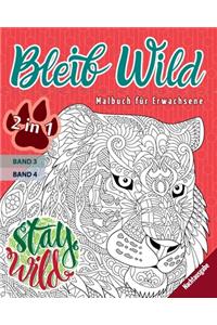 Bleib Wild - 2 in 1 - Nachtausgabe
