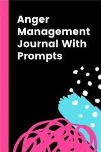 Anger Management Journal With Prompts