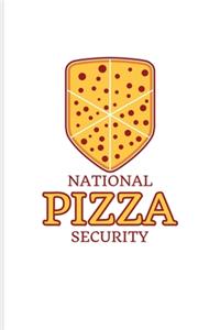 National Pizza Security