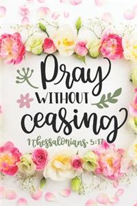 Pray Without Ceasing 1Thessalonians 5