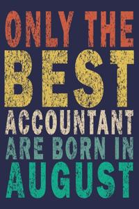 Only The Best Accountant Are Born In August