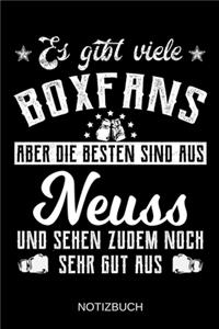 Es gibt viele Boxfans aber die besten sind aus Neuss und sehen zudem noch sehr gut aus