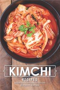 Kimchi Recipes