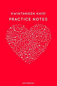 Kwintangen kayo Practice Notes: Red Heart Shaped Musical Notes Dancing Notebook for Serious Dance Lovers - 6"x9" 100 Pages Journal