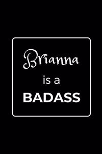 Brianna is a BADASS