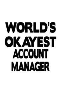 World's Okayest Account Manager
