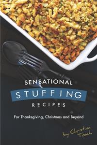 Sensational Stuffing Recipes