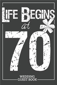 Life Begins at 70 Widding Guest