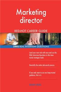 Marketing director RED-HOT Career Guide; 2495 REAL Interview Questions