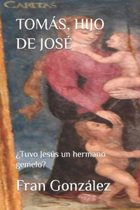 Tomas, Hijo de Jose