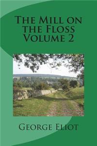 The Mill on the Floss Volume 2