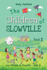 The Children of Slowville Book 2