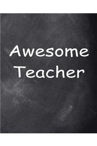 Awesome Teacher Chalkboard Design School Composition Book 130 Pages