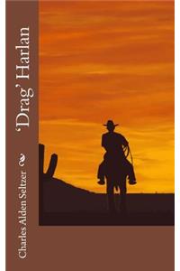 'Drag' Harlan