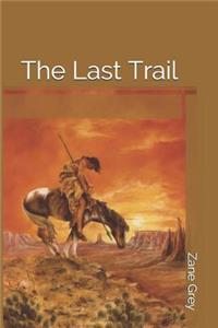 The Last Trail