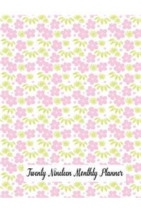Twenty Nineteen Monthly Planner
