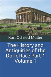 The History and Antiquities of the Doric Race Part 1 Volume 1