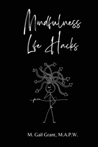 Mindfulness Life Hacks