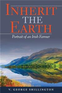 Inherit the Earth: Portrait of an Irish Farmer