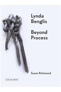 Lynda Benglis: Beyond Process