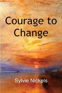 Courage to Change