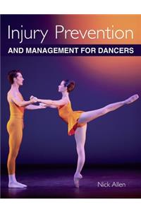 Injury Prevention and Management for Dancers