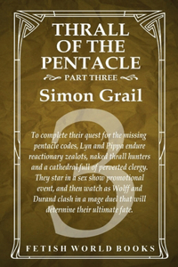Thrall of the Pentacle - Part Three