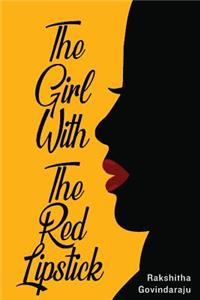 The Girl With The Red Lipstick