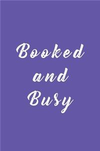 Booked and Busy