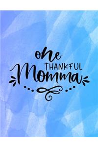 One Thankful Momma