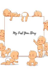 My First Year Story