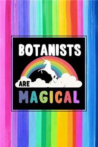 Botanists Are Magical Journal Notebook