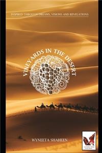 Vineyards in the Desert