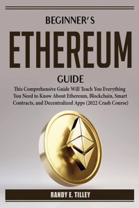 Beginner's Ethereum Guide