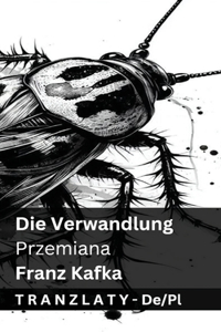 Die Verwandlung / Przemiana