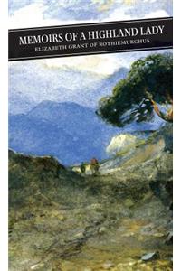 Memoirs Of A Highland Lady